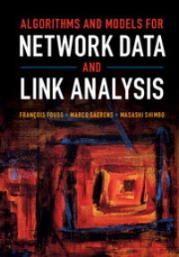 Algorithms and models for network data and link analysis