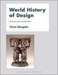 World history of design : volume 1 : prehistoric times to World War I