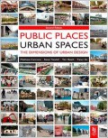 Public places, urban spaces : the dimensions urban design