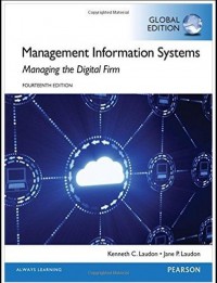 Management information systems : managing the digital firm