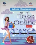 Sukses membangun toko online dengan PHP & MySQL