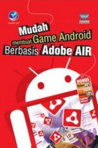 Mudah membuat game Android berbasis Adobe Air