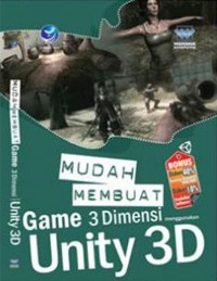 Mudah membuat game 3 dimensi menggunakan Unity 3D