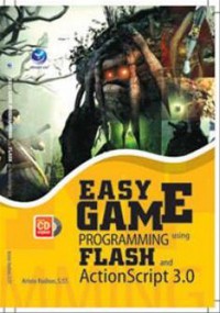 Easy game programming using Flash and ActionScript 3.0