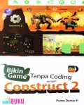 Bikin game tanpa coding dengan Construct 2