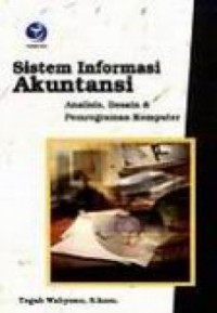 Sistem informasi akuntansi : analisis, desain dan pemrograman komputer