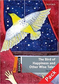 The bird of happiness and other wise tales