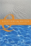 Questions that matter : an invitation to philosophy