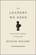 The leaders we need : and what makes us follow