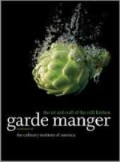 Garde manger : the art and craft of the cold kitchen
