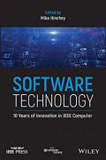 Software technology : 10 years of innovation in IEEE computer