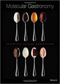 Molecular gastronomy : scientific cuisine demystified