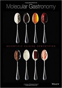 Molecular gastronomy : scientific cuisine demystified