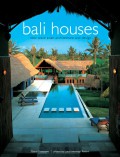 Bali houses : new wave Asian architecture and design