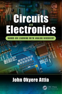 Circuits and electronics : hands-on learning with analog discovery