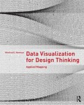 Data visualization for design thinking : applied mapping