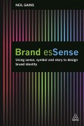 Brand esSense : using sense, symbol and story to design brand identity