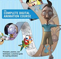 The complete digital animation course