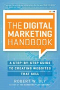 Digital marketing handbook : a step-by-step guide to creating websites that sell