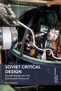 Soviet critical design : senezh studio and the communist surround