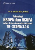 Perencanaan dan optimalisasi teknologi HSPA dan LTE dalam sistem komunikasi wireless 4G