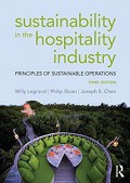 Sustainability in the hospitality industry : principles of sustainable operations