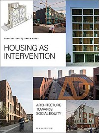 Housing as intervention : architecture towards social equity