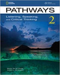 Pathways 2 : listening, speaking, and critical