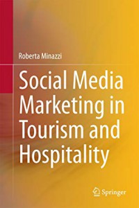 Social media marketing in tourism and hospitality