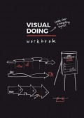 Visual doing workbook : create clear & compelling layouts