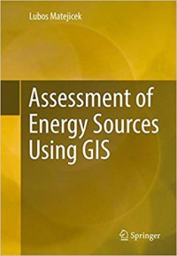 Assessment of energy sources using GIS