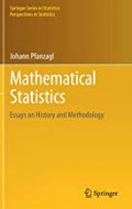 Mathematical statistics : essays on history and methodology