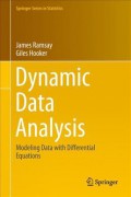 Dynamic data analysis : modeling data with differential equations