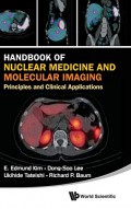 Handbook of nuclear medicine and molecular imaging : principles and clinical applications