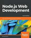 Node.js web development : server-side development with Node 10 made easy