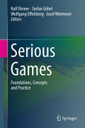 Serious games : foundations, concepts and practice