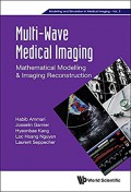 Multi-wave medical imaging : mathematical modelling & imaging reconstruction