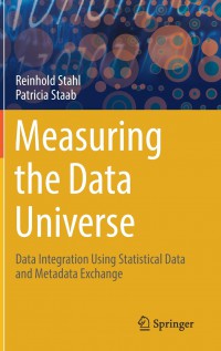 Measuring the data universe : data integration using statistical data and metadata exchange