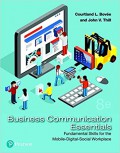 Business communication essentials : fundamental skills for the mobile - digital - social workplace