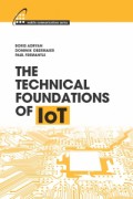 The technical foundations of IoT