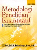 Metodologi penelitian kuantitatif : komunikasi, ekonomi, dan kebijakan publik serta ilmu sosial lainnya