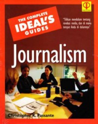 The complete ideal's guide : journalism