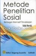 Metode penelitian sosial : berbagai alternatif pendekatan