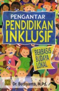 Pengantar pendidikan inklusif berbasis budaya lokal