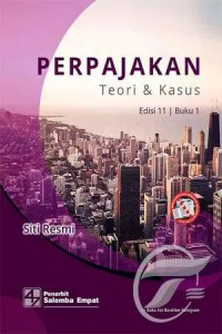 Perpajakan : teori dan kasus : buku 1