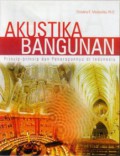 Akustika bangunan : prinsip-prinsip dan penerapannya di Indonesia