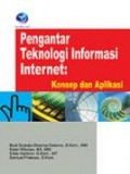 Pengantar teknologi informasi internet : konsep dan aplikasi