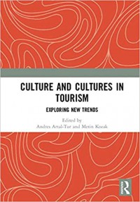 Culture and cultures in tourism : exploring new trends