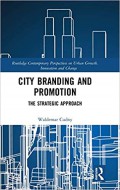 City branding and promotion : the strategic approach