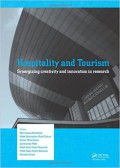 International hospitality & tourism conference : hospitality and tourism : synergizing creativity and innovation in research ( 2013 : Shah Alam, Malaysia)